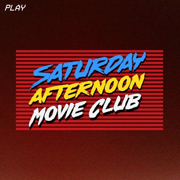 The Saturday Afternoon Movie Club cover art